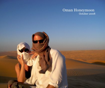Oman Honeymoon October 2008 book cover