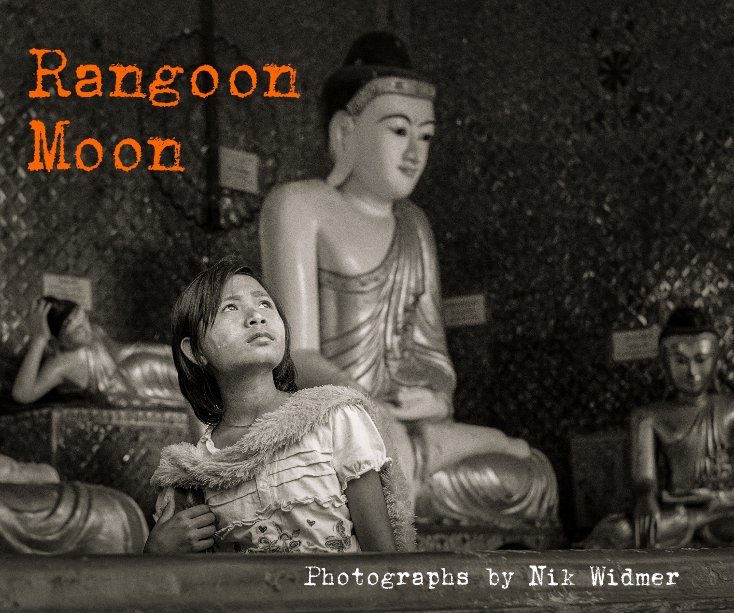 View Rangoon Moon by Photographs by Nik Widmer