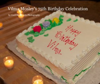 Vilma Mosley's 75th Birthday Celebration book cover