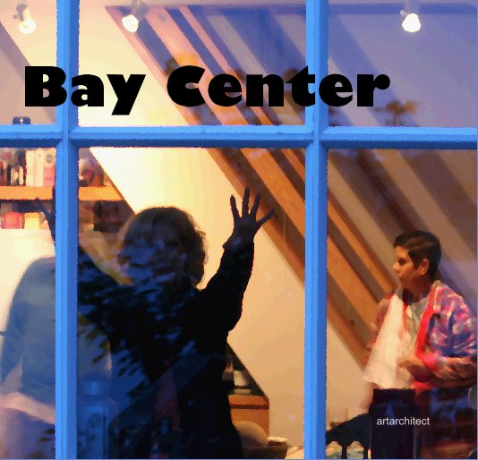 Visualizza Bay Center di artarchitect