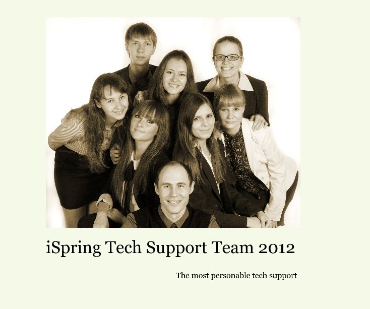 Ver iSpring Tech Support Team 2012 por iSpring Solutions Inc.