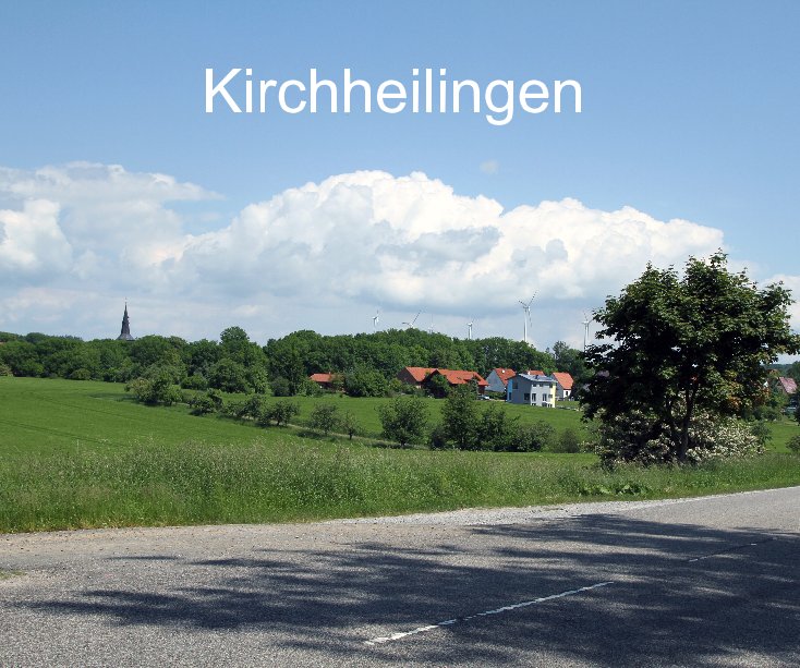 View Kirchheilingen by tupelohoney