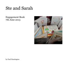 Ste and Sarah Engagement Book 7th June 2013 book cover