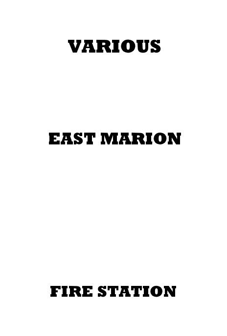 Bekijk VARIOUS EAST MARION FIRE STATION op mediaeater