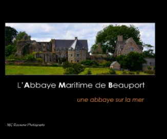 L'Abbaye Maritime de Beauport book cover