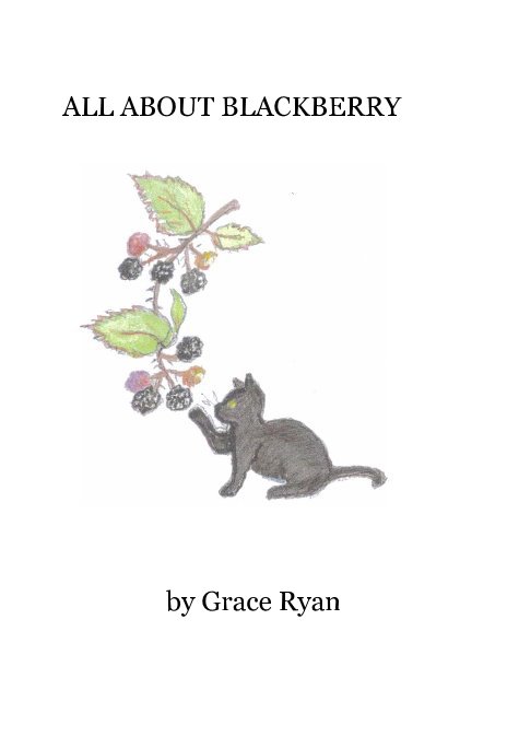 Visualizza ALL ABOUT BLACKBERRY di Grace Ryan