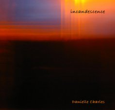 incandescence Danielle Charles book cover