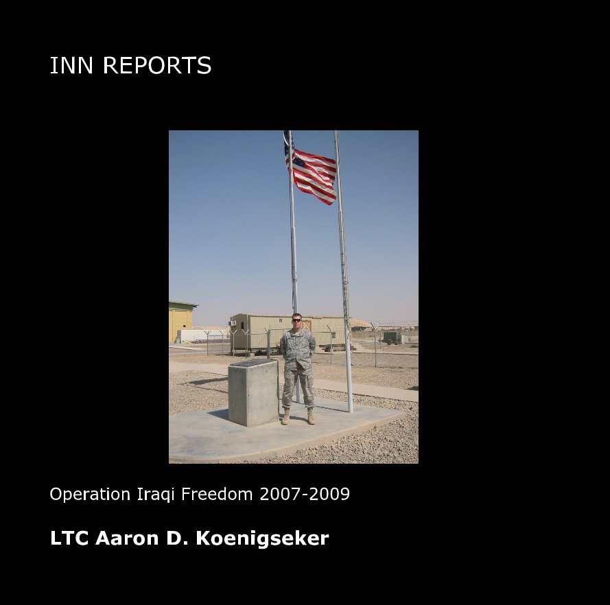 View INN REPORTS by LTC Aaron D. Koenigseker