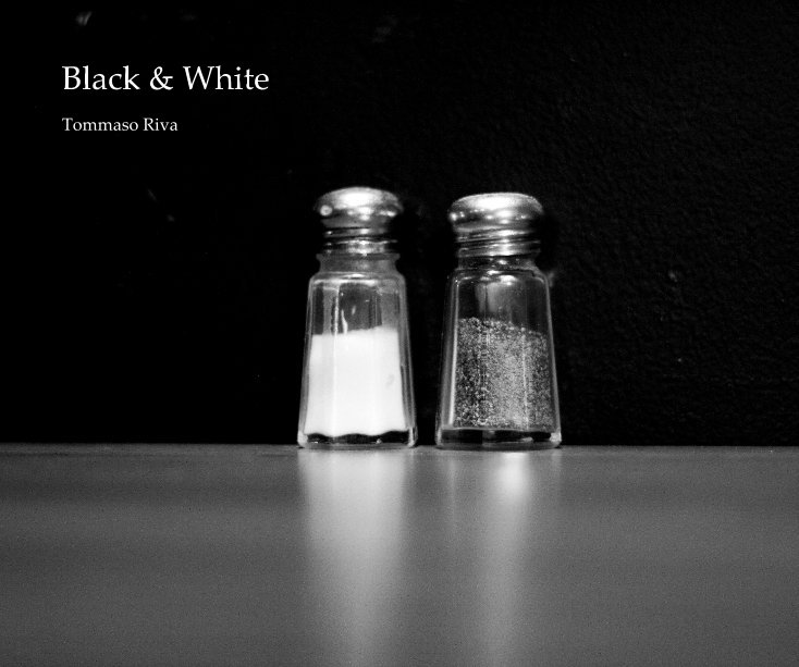 Ver Black & White por Tommaso Riva