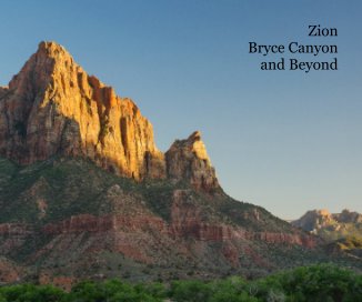 Zion Bryce Canyon and Beyond book cover