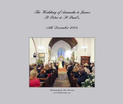 The Wedding of Amanda & James St Peter & St Paul's. book cover