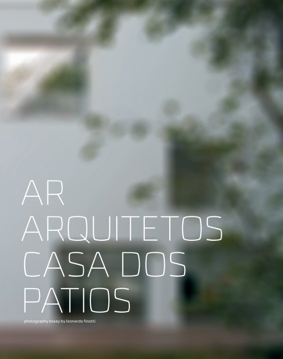 View ar arquitetos - casa dos patios by obra comunicação