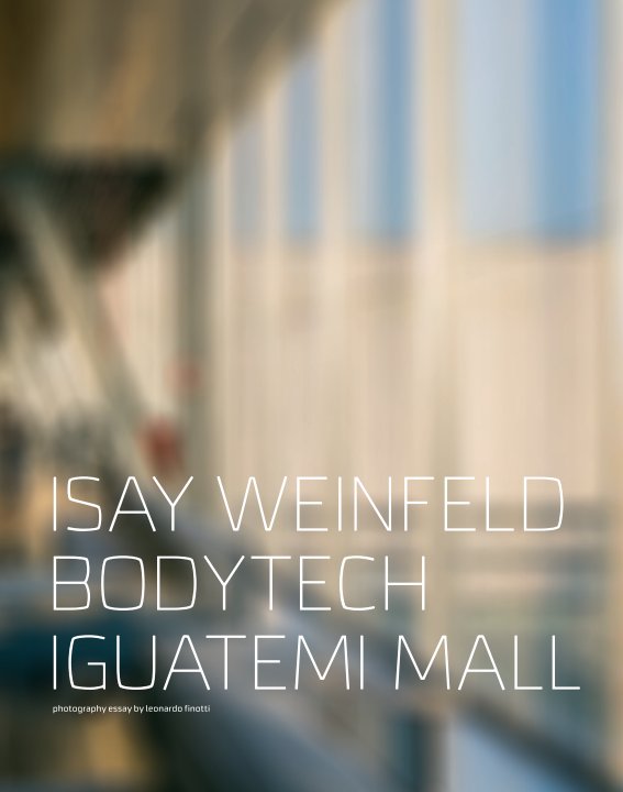 Ver isay weinfeld - bodytech iguatemi mall por obra comunicação