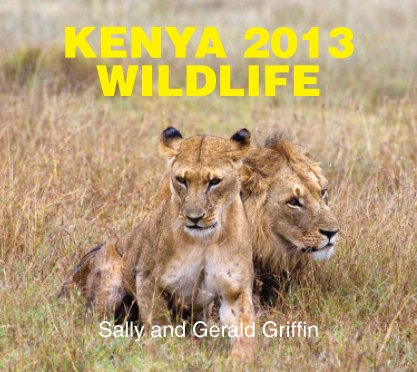 Kenya 2013 Wildlife book cover