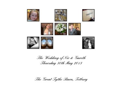 The Wedding of Nic & Gareth Thursday 30th May 2013 book cover