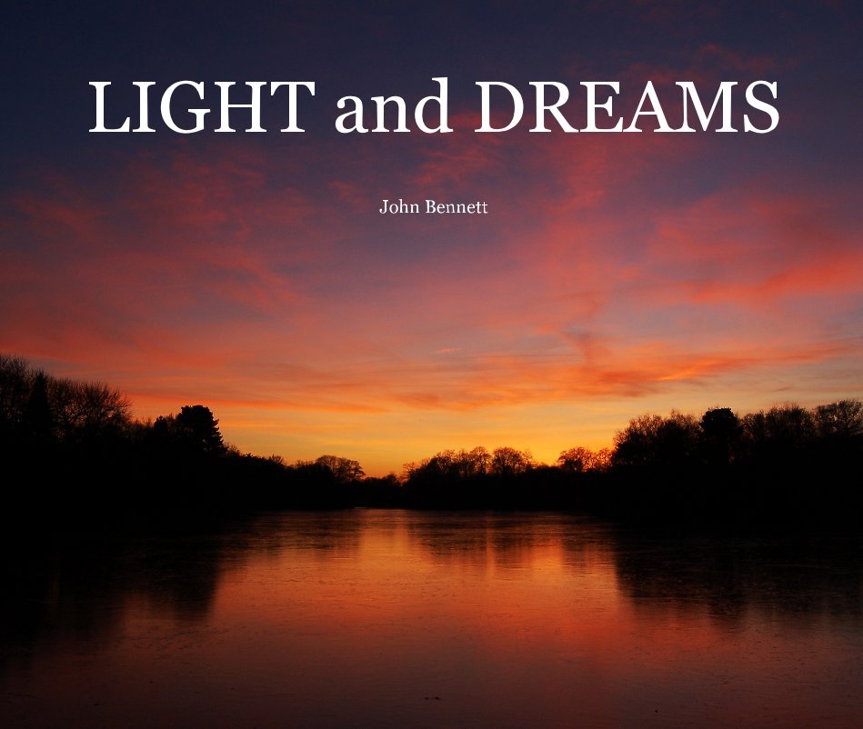 View LIGHT and DREAMS by John Bennett