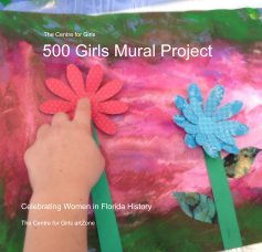The Centre for Girls 500 Girls Mural Project book cover