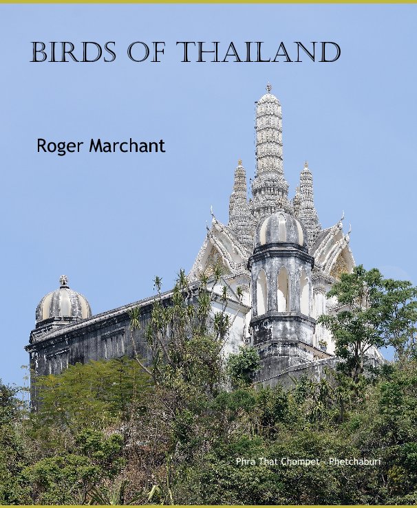 Birds of Thailand Roger Marchant nach Roger Marchant anzeigen