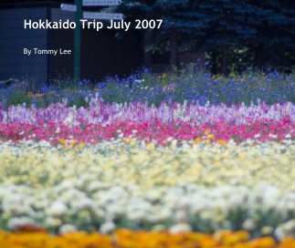 Hokkaido Trip July 2007 book cover