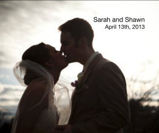 Sarah and Shawn April 13th, 2013 book cover