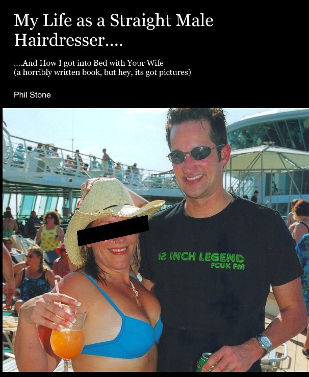 Ver My Life as a Straight Male Hairdresser.... por Phil Stone