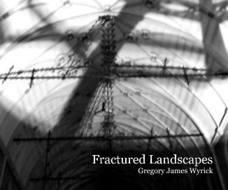 Fractured Landscapes Gregory James Wyrick book cover