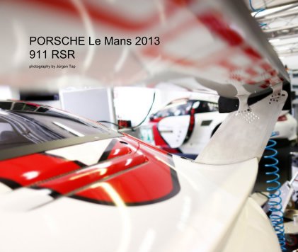 PORSCHE Le Mans 2013 911 RSR book cover
