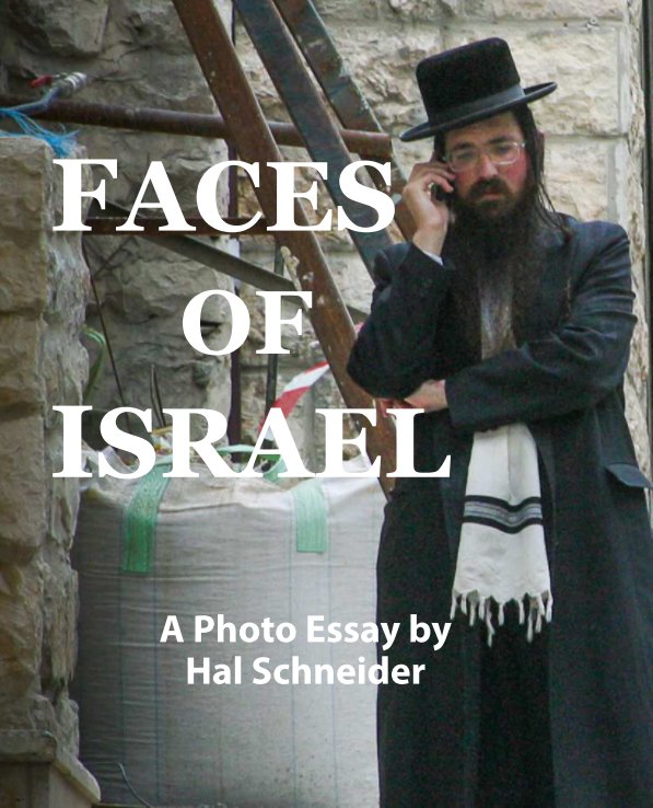 Bekijk Faces of Israel op Hal Schneider