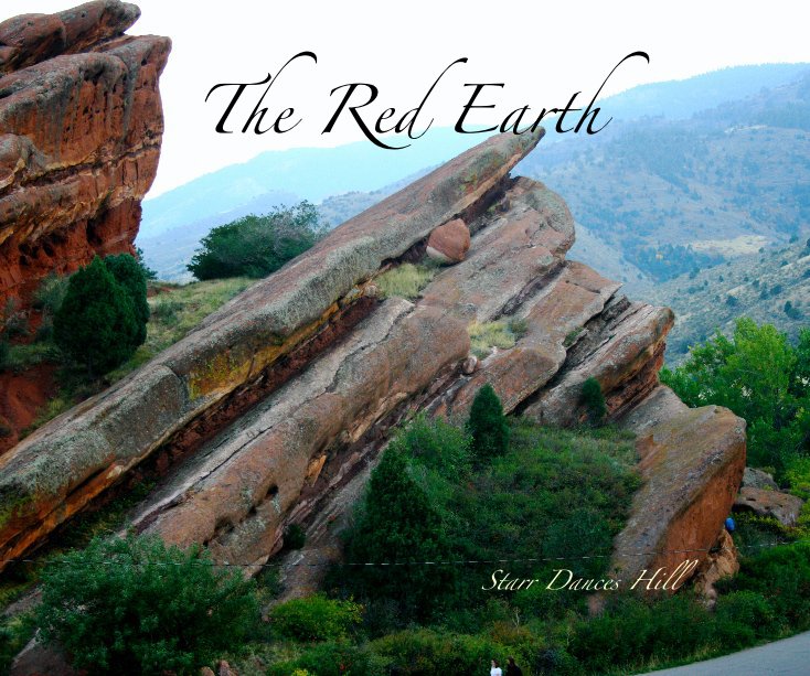 Visualizza The Red Earth di Starr D. Hill