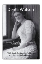 Denta Watson Summer Journal of a Young Woman at Fort McKinley in 1912 book cover