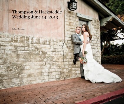 Thompson & Hackstedde Wedding June 14, 2013 book cover