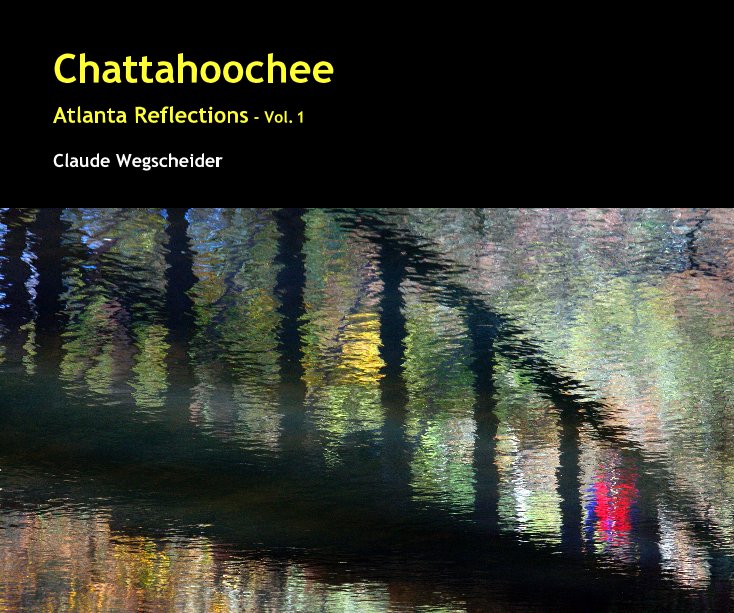 View Chattahoochee by Claude Wegscheider