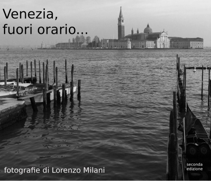 Ver Venezia, fuori orario... por Lorenzo Milani