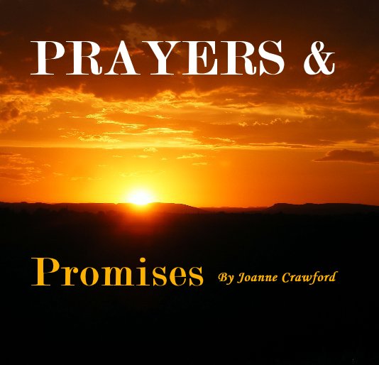 PRAYERS & Promises By Joanne Crawford nach Joanne Crawford anzeigen