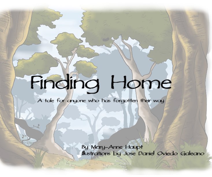View Finding Home by Mary-Anne Haupt