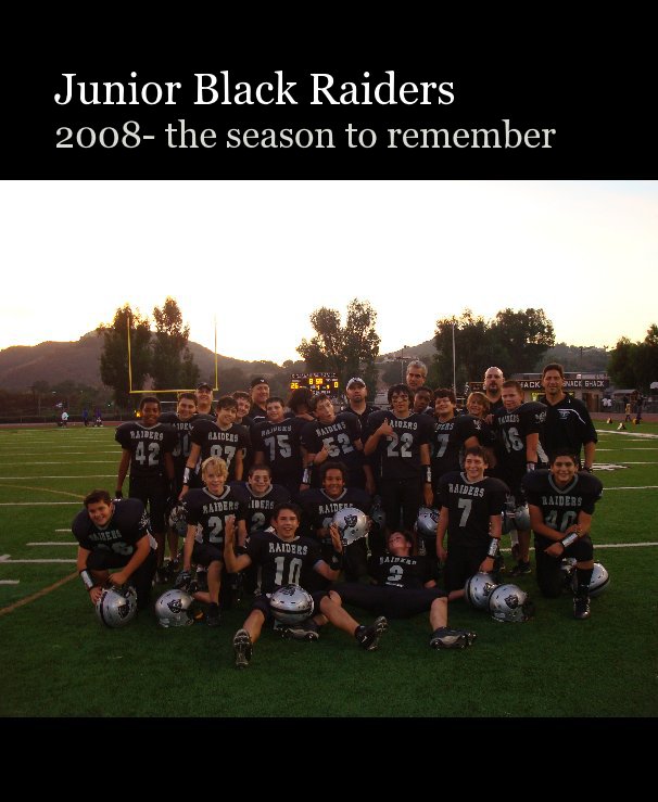 Ver Junior Black Raiders 2008- the season to remember por Cindy Bahr