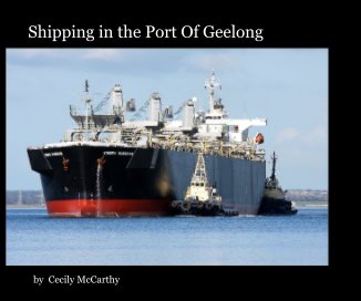 Shipping in the Port Of Geelong book cover