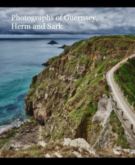 Photographs of Guernsey, Herm and Sark book cover