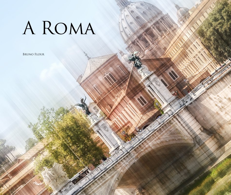 View A Roma by Bruno Flour