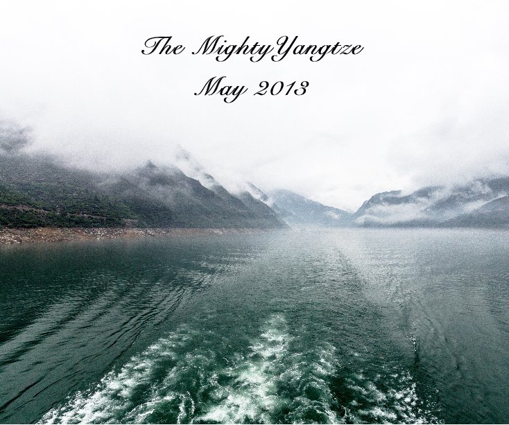 View The MightyYangtze by WalterKewley