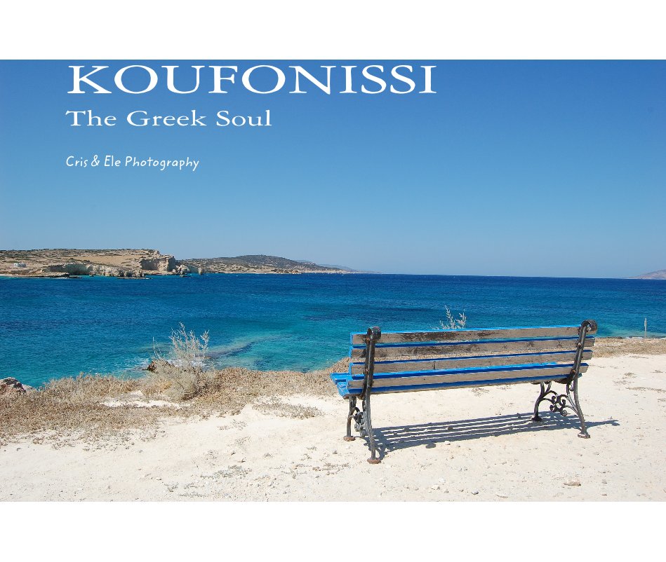 View KOUFONISSI The Greek Soul by Cris & Ele Photography