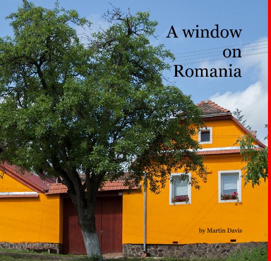 View A window on Romania by Martin Davis