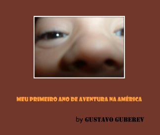 Meu Primeiro Ano de Aventura na América book cover