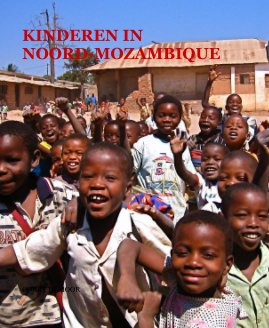 KINDEREN IN NOORD-MOZAMBIQUE book cover