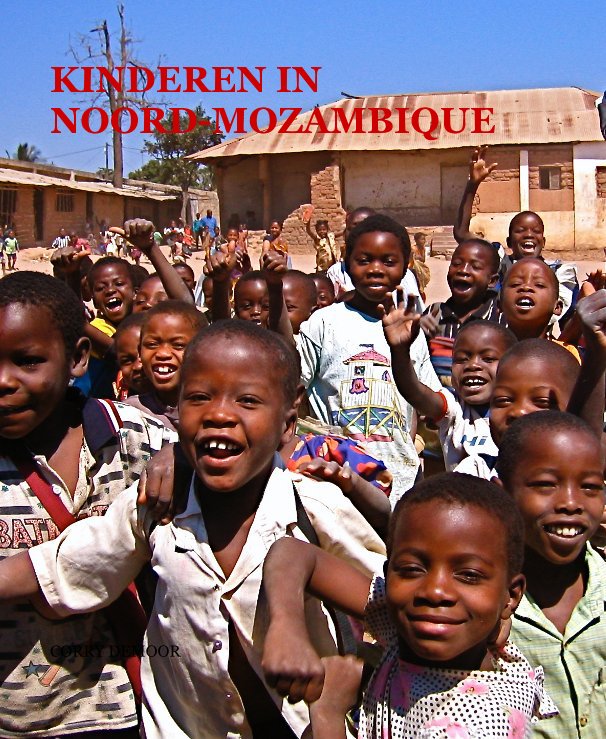 View KINDEREN IN NOORD-MOZAMBIQUE by CORRY DEMOOR