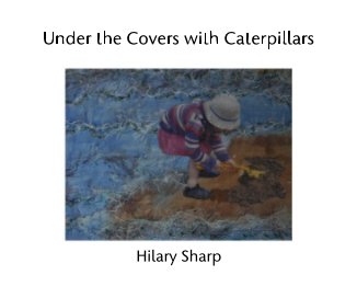 Under the Covers with Caterpillars book cover