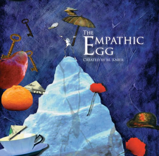View The Empathic Egg by M. Knier