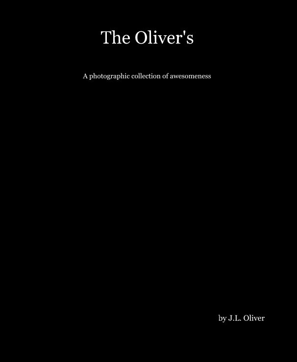 View The Oliver's by J.L. Oliver