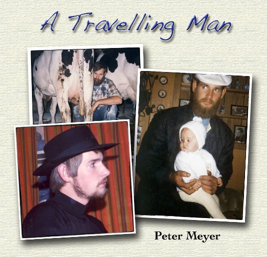 View A Traveling Man by Peter Albert Meyer
