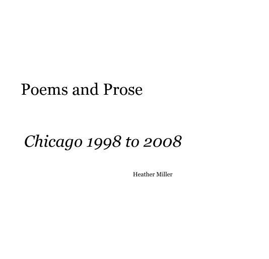 Ver Poems and Prose por Heather Miller